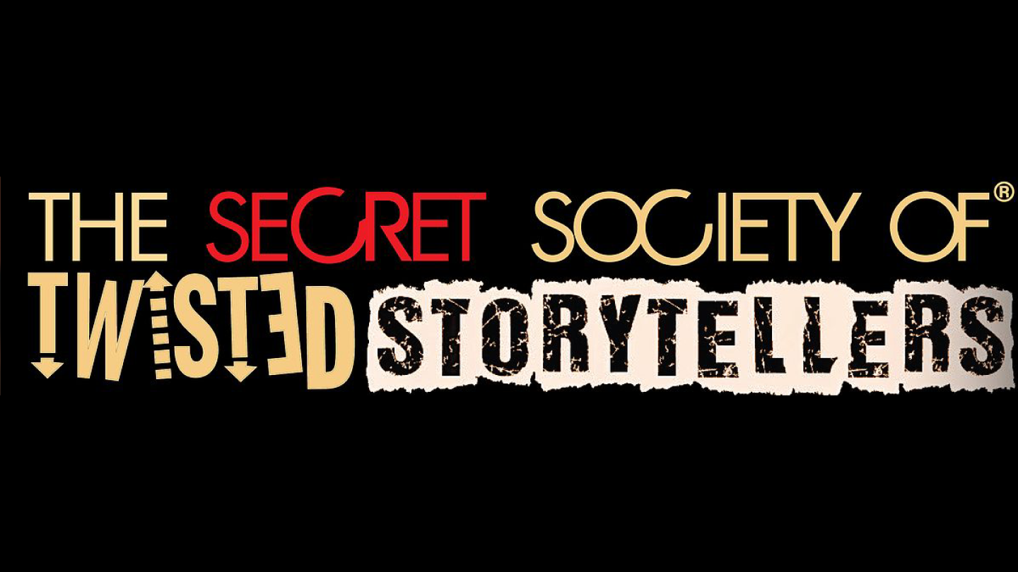The Secret Society of Twisted Storytellers
