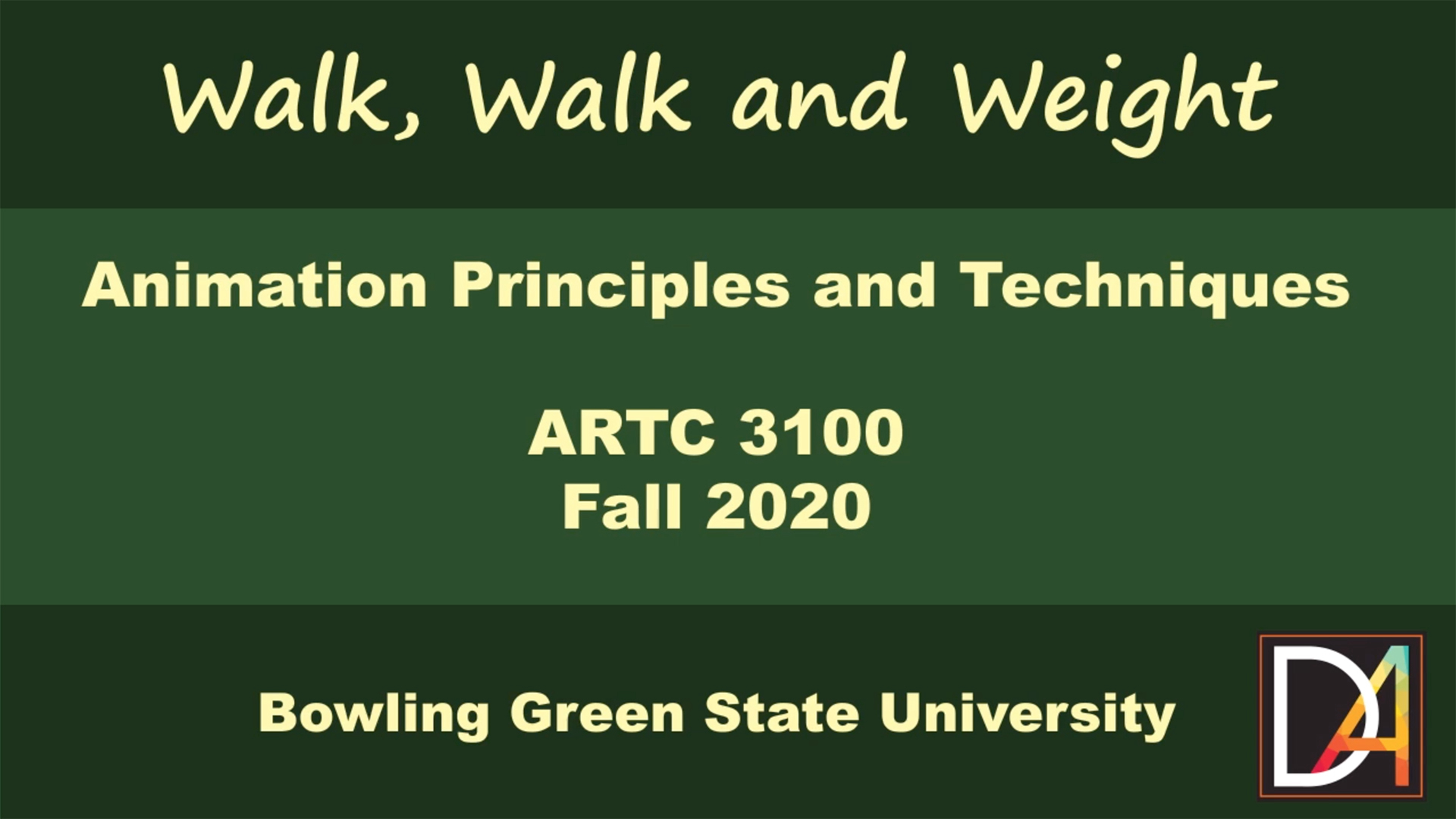 BGSU Animation Students, Walk, Walk, Weight