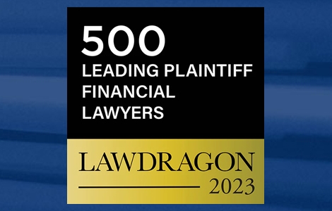 Six Firm Attorneys Recognized Among Nation’s Top Plaintiff Lawyers for Financial Matters