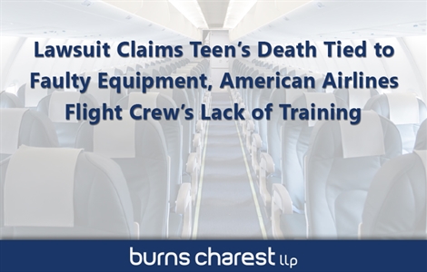 Firm Files Lawsuit Claiming Teen’s Death Tied to Faulty Equipment, Training of American Airlines Flight Crew