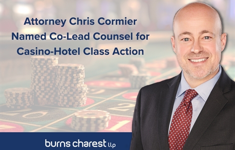 Cormier Named Co-Lead Counsel in Casino-Hotel Antitrust Class Action