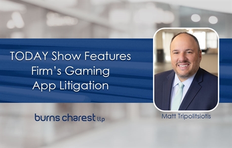 Firm’s Gaming App Litigation Featured on Today Show