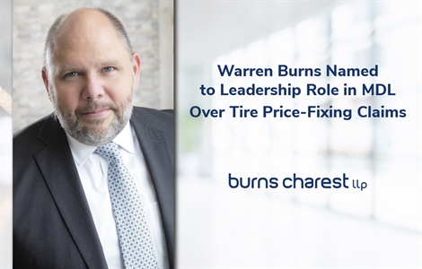 Warren Burns Named to Leadership Role in MDL Over Tire Price-Fixing Claims