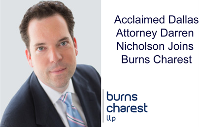 Acclaimed Dallas Attorney Darren Nicholson Joins Burns Charest