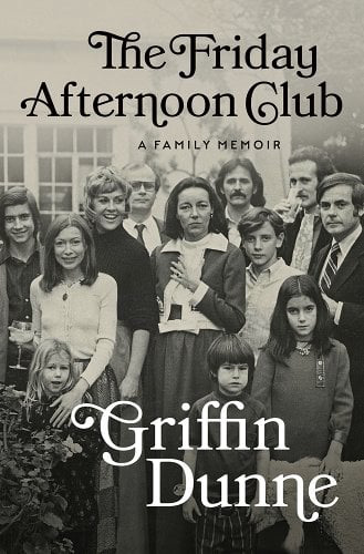 Book cover with picture of Griffin Dunne’s family