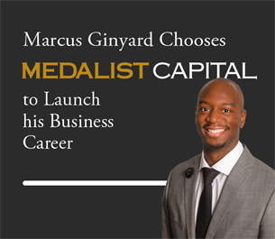 Marcus Ginyard Chooses Medalist Capital to Launch his Business Career