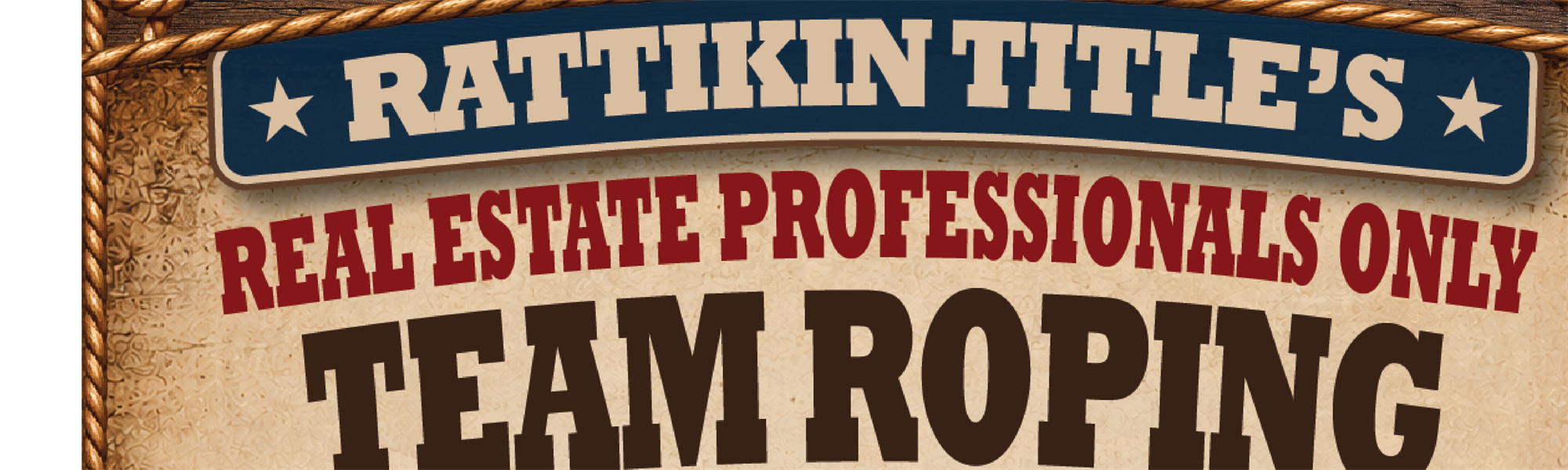 Rattikin Title's Real Estate Professionals Team Roping