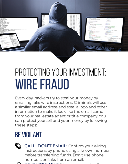 Protecting Your Investment: Wire Fraud