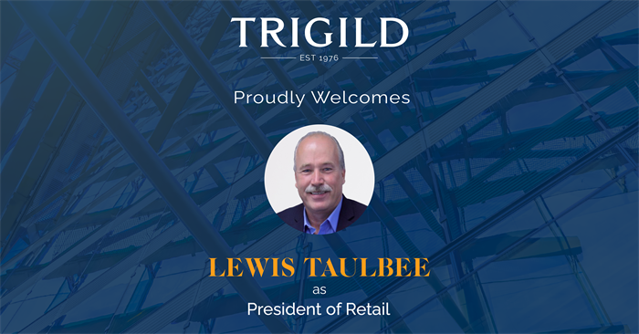 Trigild Welcomes Lewis Taulbee to the Fiduciary Team as President of Retail